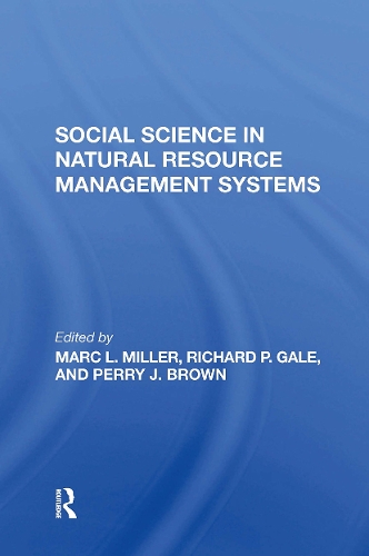 Social Science In Natural Resource Management Systems.