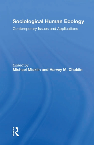Sociological Human Ecology: Contemporary Issues And Applications.