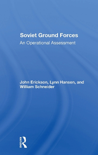 Soviet Ground Forces: An Operational Assessment.