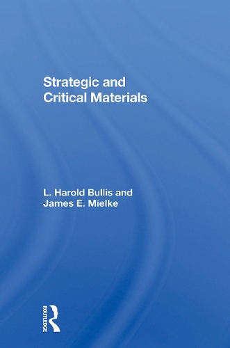 Strategic And Critical Materials.