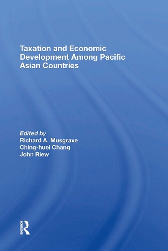 Taxation And Economic Development Among Pacific Asian Countries.