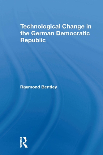 Technological Change In The German Democratic Republic.