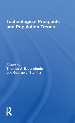 Technological Prospects And Population Trends.