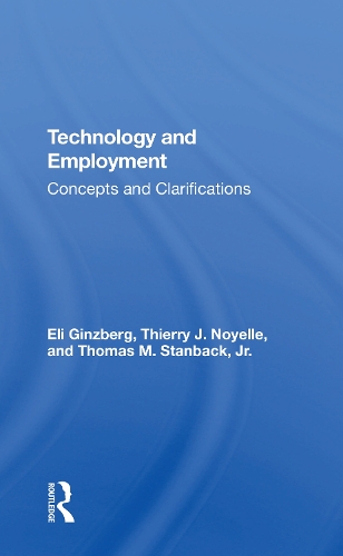 Technology And Employment: Concepts And Clarifications.