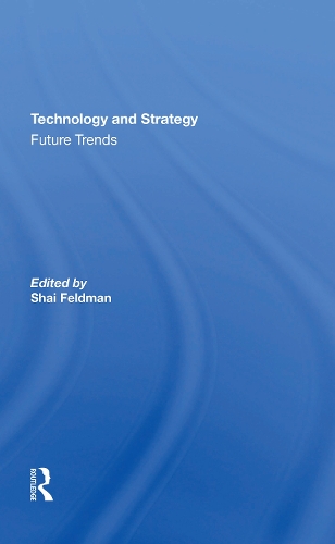 Technology And Strategy: Future Trends.