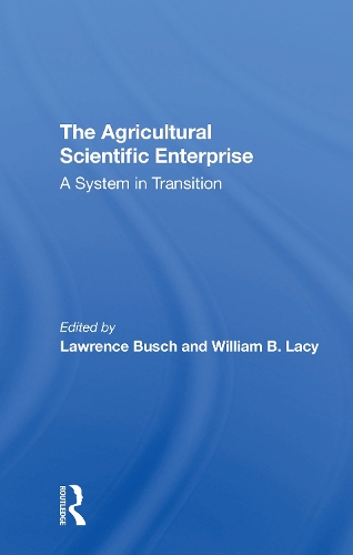 The Agricultural Scientific Enterprise: A System In Transition.