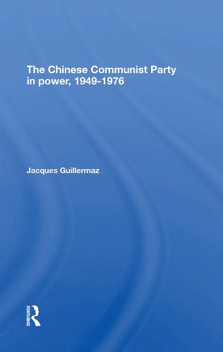 The Chinese Communist Party In Power, 19491976.