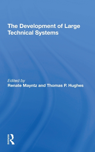 The Development Of Large Technical Systems.
