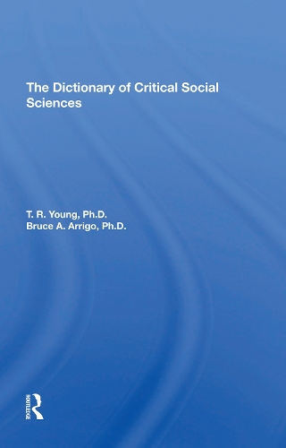 The Dictionary Of Critical Social Sciences.