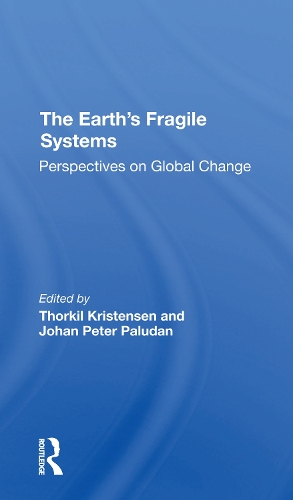The Earth's Fragile Systems: Perspectives On Global Change.