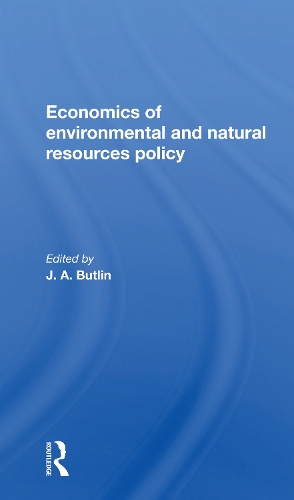 The Economics Of Environmental And Natural Resources Policy.