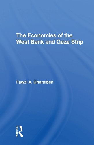 The Economies Of The West Bank And Gaza Strip.