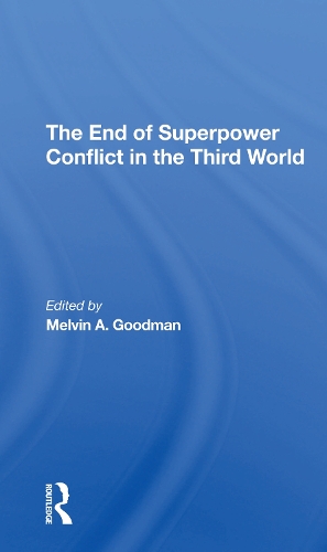 The End Of Superpower Conflict In The Third World.