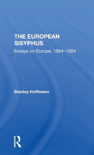 The European Sisyphus: Essays On Europe, 19641994.