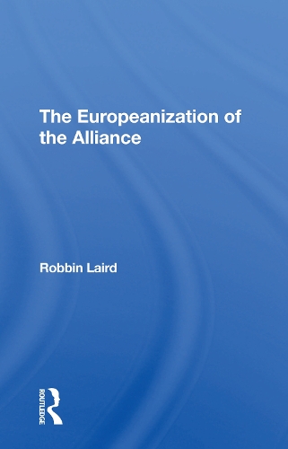 The Europeanization Of The Alliance.