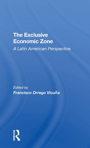 The Exclusive Economic Zone: A Latin American Perspective.