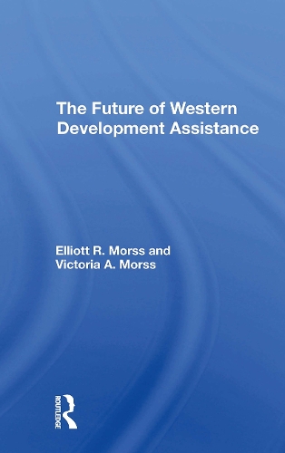 The Future Of Western Development Assistance.