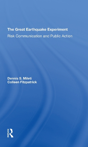 The Great Earthquake Experiment: Risk Communication And Public Action.