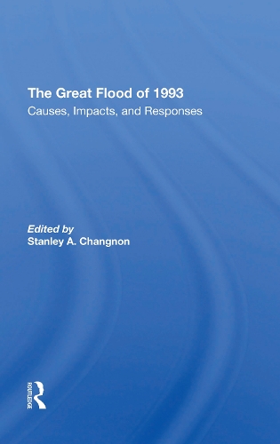The Great Flood Of 1993: Causes, Impacts, And Responses.