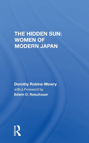 The Hidden Sun: Women Of Modern Japan.
