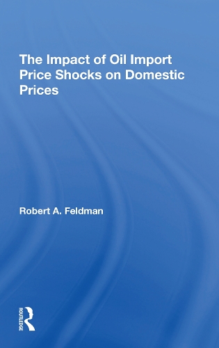 The Impact Of Oil Import Price Shocks On Domestic Prices.