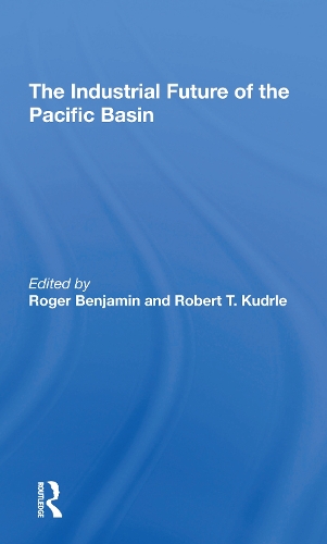 The Industrial Future Of The Pacific Basin.