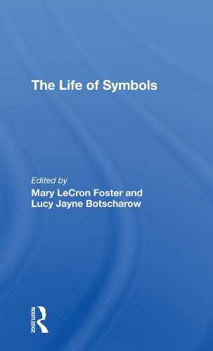 The Life Of Symbols.