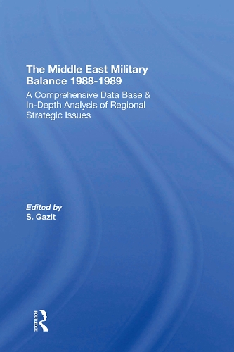The Middle East Military Balance 1988-1989.
