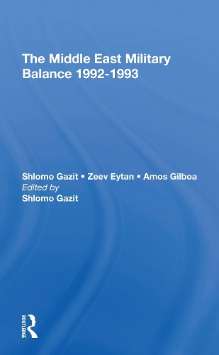 The Middle East Military Balance 19921993.
