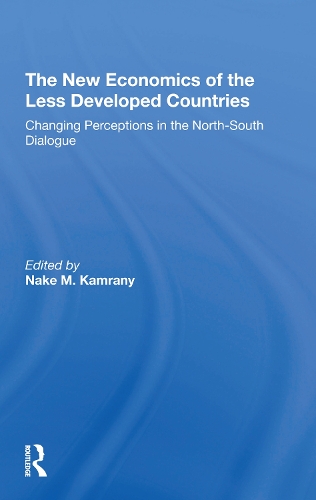 The New Economics Of The Less Developed Countries: Changing Perceptions In The Northsouth Dialogue.