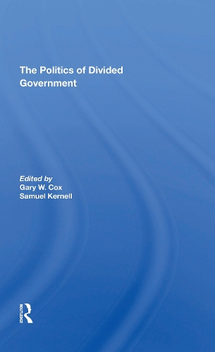 The Politics Of Divided Government.