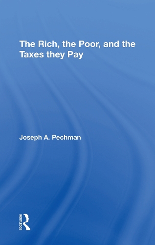 The Rich, The Poor, And The Taxes They Pay.