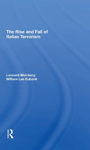 The Rise And Fall Of Italian Terrorism.
