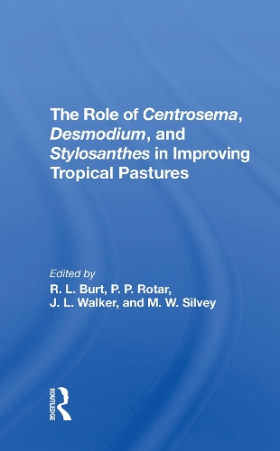 The Role Of Centrosema, Desmodium, And Stylosanthes In Improving Tropical Pastures.