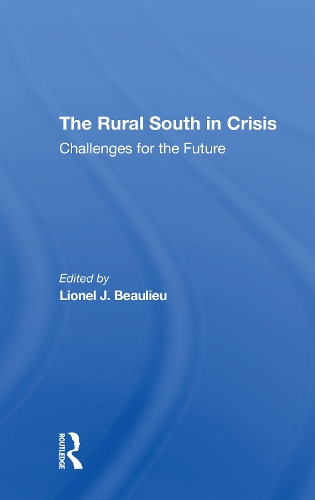 The Rural South In Crisis: Challenges For The Future.
