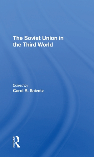 The Soviet Union In The Third World.