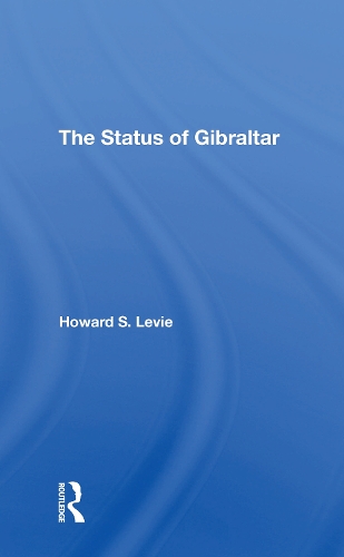The Status Of Gibraltar.