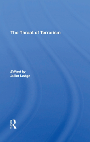 The Threat Of Terrorism: Combating Political Violence In Europe.