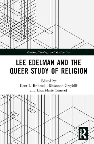 Lee Edelman and the Queer Study of Religion.