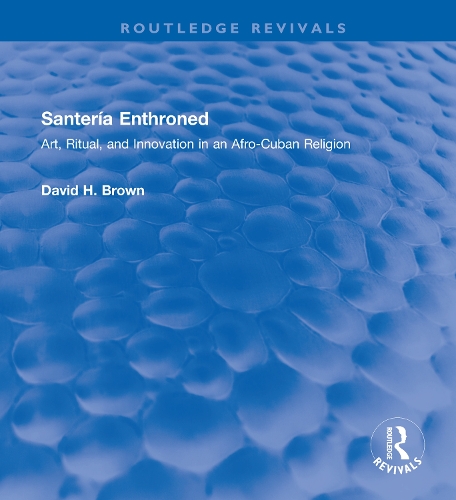 Santeria Enthroned: Art, Ritual, and Innovation in an Afro-Cuban Religion.