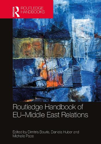 Routledge Handbook of EU-Middle East Relations.