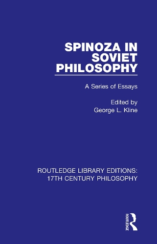 Spinoza in Soviet Philosophy: A Series of Essays.