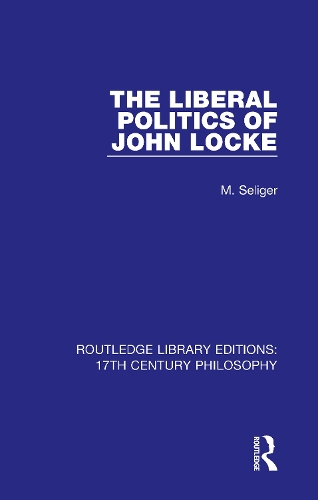 The Liberal Politics of John Locke.