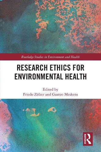 Research Ethics for Environmental Health.