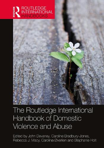 The Routledge International Handbook of Domestic Violence and Abuse.