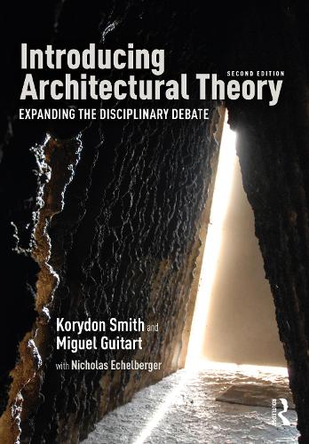 Introducing Architectural Theory: Expanding the Disciplinary Debate. 2nd edition