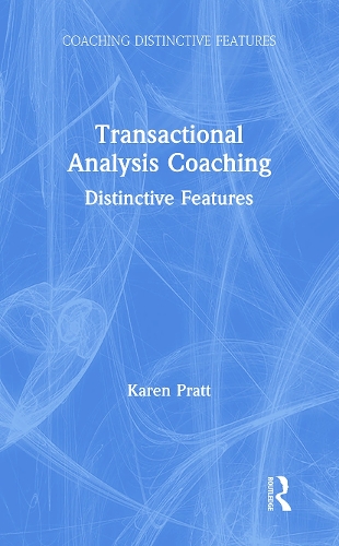 Transactional Analysis Coaching: Distinctive Features.