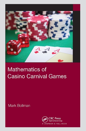 Mathematics of Casino Carnival Games.