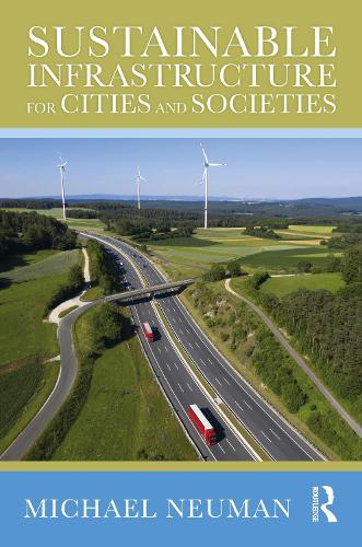 Sustainable Infrastructure for Cities and Societies.