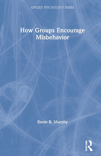 How Groups Encourage Misbehavior.